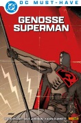 Cover-Bild zum Titel 'DC Must-Have: Genosse Superman' von 'Millar Mark'