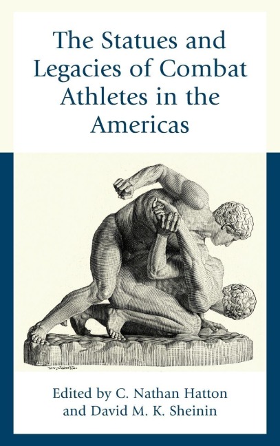 Statues and Legacies of Combat Athletes in the Americas - 