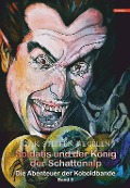 Soldatis und der König der Schattenalp: Die Abenteuer der Koboldbande (Band 5) - Jork Steffen Negelen