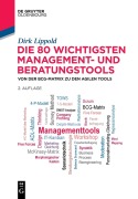 Cover-Bild zum Titel 'Die 80 wichtigsten Management- und Beratungstools' von 'Dirk Lippold'