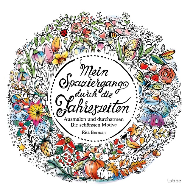 Mein Spaziergang durch die Jahreszeiten - Rita Berman