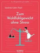 Cover-Bild zum Titel 'Das Übungsheft für gute Gefühle - Zum Wohlfühlgewicht ohne Stress' von 'Sandrine Gabet-Pujol'