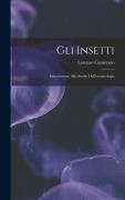 Cover-Bild zum Titel 'Gli insetti: Introduzione allo studio dell'entomologia' von 'Lorenzo Camerano'