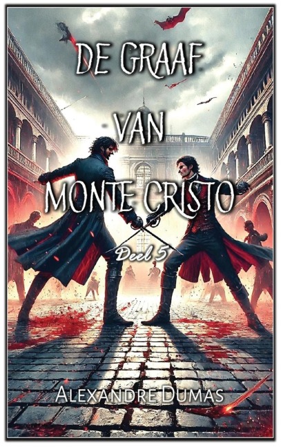De Graaf van Monte Cristo - Alexandre Dumas