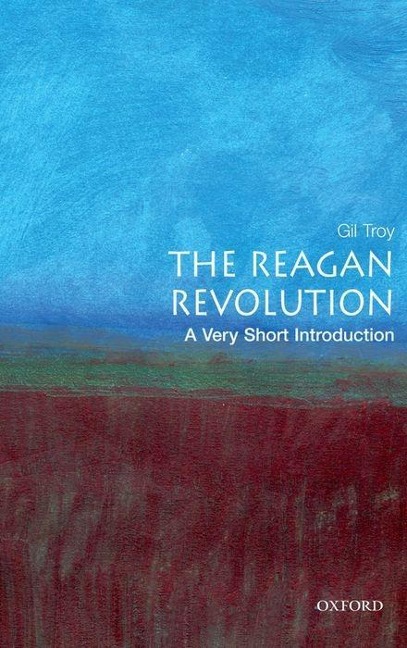 The Reagan Revolution - Gil Troy