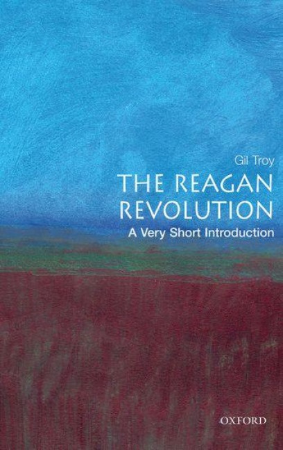 The Reagan Revolution - Gil Troy