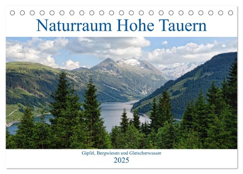 Naturraum Hohe Tauern - Gipfel, Bergwiesen und Gletscherwasser (Tischkalender 2025 DIN A5 quer), CALVENDO Monatskalender - Anja Frost