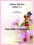 Cover-Bild zum Titel 'Grimms Märchen Update 1.3' von 'Mira Draken, Gerd Münscher, Clemens Mentiri'
