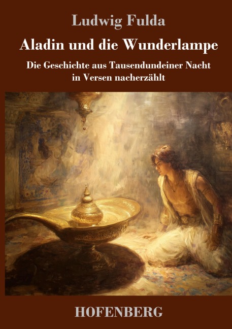Aladin und die Wunderlampe - Ludwig Fulda