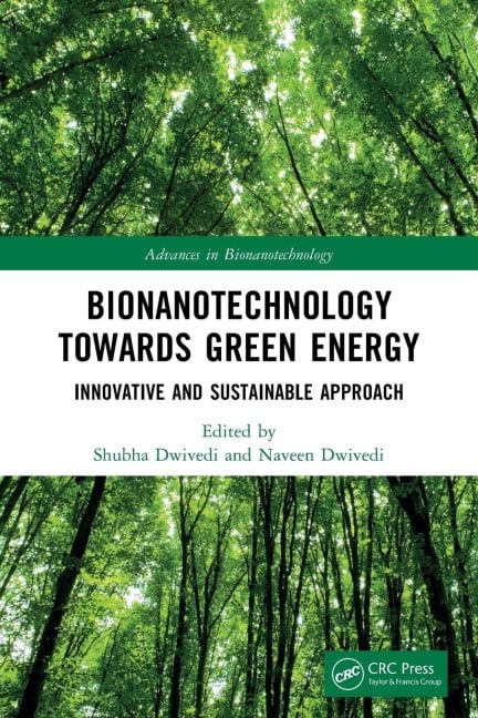 Bionanotechnology Towards Green Energy - 