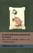 La storia dell'anatra pozzanghera di Jemima / The Tale of Jemima Puddle Duck - Beatrix Potter