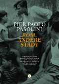 Cover-Bild zum Titel 'Rom, andere Stadt' von 'Pier Paolo Pasolini'