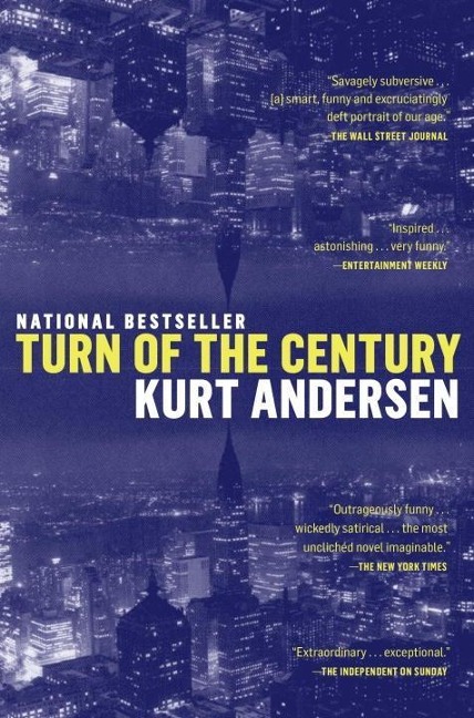 Turn of the Century - Kurt Andersen