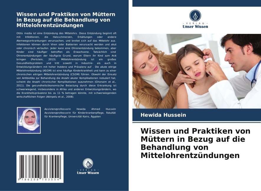 Wissen und Praktiken von Müttern in Bezug auf die Behandlung von Mittelohrentzündungen - Hewida Hussein