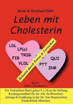 Leben mit Cholesterin - Bernhard Sibbe, Karin Sibbe