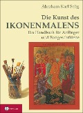 Cover-Bild zum Titel 'Die Kunst des Ikonenmalens' von 'Abraham Karl Selig'