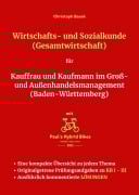 Cover-Bild zum Titel 'Wirtschafts- und Sozialkunde (Gesamtwirtschaft) für Kauffrau und Kaufmann im Groß- und Außenhandelsmanagement (Baden-Württemberg)' von 'Christoph Basek'