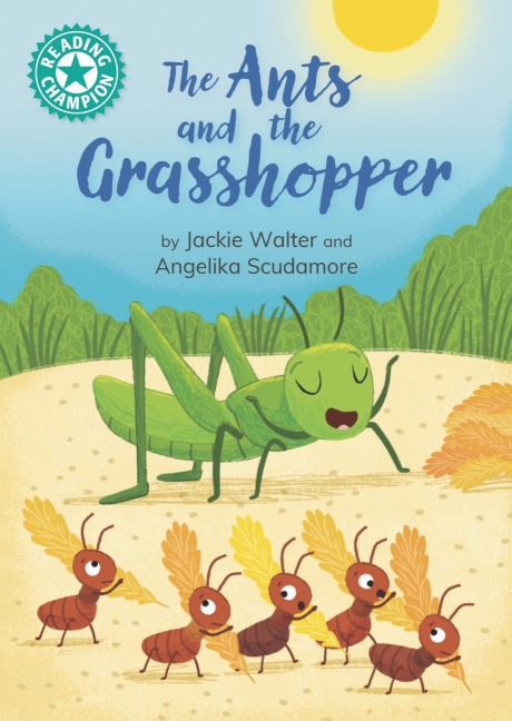 The Ants and the Grasshopper - Jackie Walter