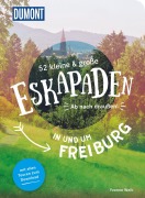 Cover-Bild zum Titel '52 kleine & große Eskapaden in und um Freiburg' von 'Yvonne Weik'