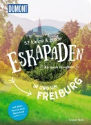 Cover-Bild zum Titel '52 kleine & große Eskapaden in und um Freiburg' von 'Yvonne Weik'