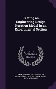 Testing an Engineering Design Iteration Model in an Experimental Setting - Robert P. Smith, Steven Daniel Eppinger