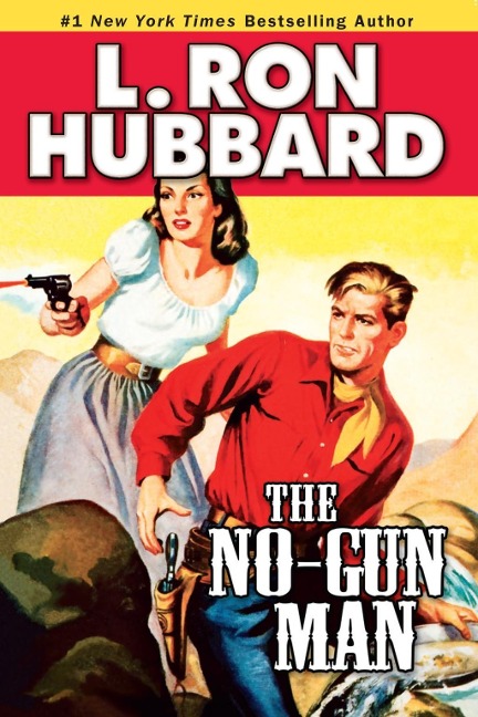 The No-Gun Man - L. Ron Hubbard