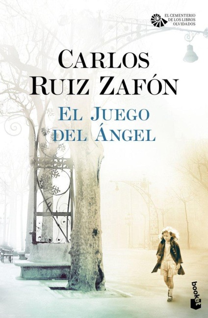 El juego del ángel - Carlos Ruiz Zafón