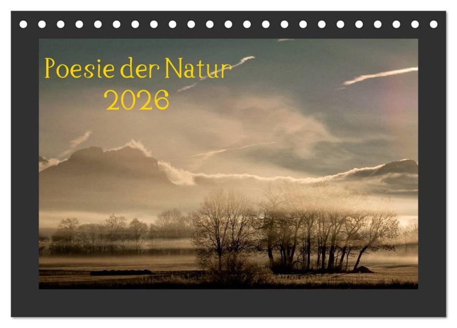 Poesie der Natur (Tischkalender 2026 DIN A5 quer), CALVENDO Monatskalender - Kirsten Karius