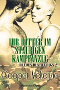 Cover-Bild zum Titel 'Ihr Ritter im staubigen Kampfanzug' von 'Cooper Mckenzie'