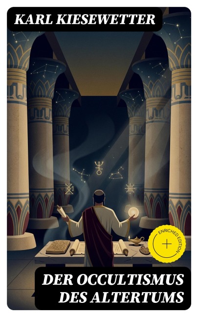 Der Occultismus des Altertums - Karl Kiesewetter