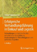 Cover-Bild zum Titel 'Erfolgreiche Verhandlungsführung in Einkauf und Logistik' von 'Helmut Wannenwetsch'