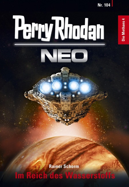Perry Rhodan Neo 104: Im Reich des Wasserstoffs - Rainer Schorm