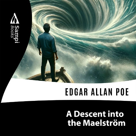 A Descent into the Maelström - Edgar Allan Poe