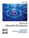 Cover-Bild zum Titel 'Azure und Microsoft 365 Security' von 'Göran Eibel'