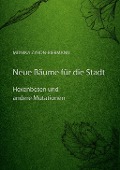 Cover-Bild zum Titel 'Neue Bäume für die Stadt' von 'Monika Zybon-Biermann'