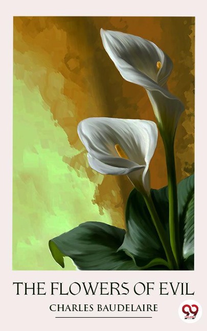 The Flowers of Evil - Charles Baudelaire