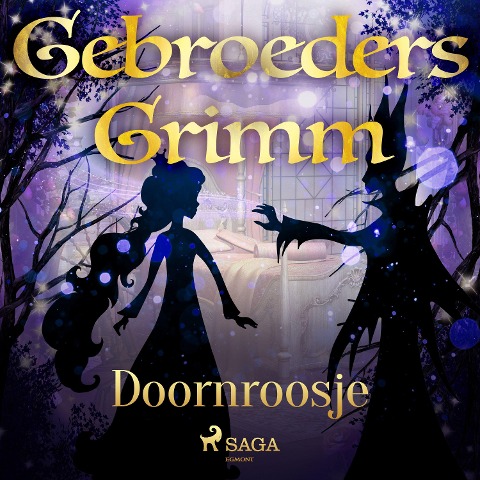Doornroosje - de Gebroeders Grimm