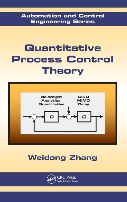 Quantitative Process Control Theory - Weidong Zhang