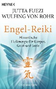 Cover-Bild zum Titel 'Engel-Reiki' von 'Jutta Fuezi, Wulfing von Rohr'