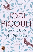 Cover-Bild zum Titel 'Bis ans Ende der Geschichte' von 'Jodi Picoult'