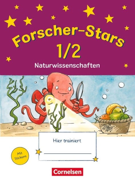 Forscher-Stars 1./2. Schuljahr - Naturwissenschaften - Barbara Kiesinger-Jehle, Beate Manchen-Bürkle, Sibylle Wayand