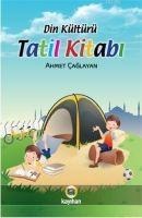 Din Kültürü Tatil Kitabi - Ahmet Caglayan