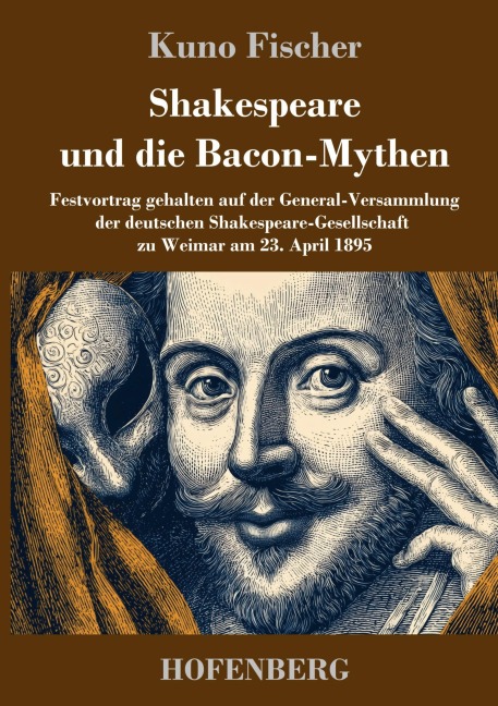 Shakespeare und die Bacon-Mythen - Kuno Fischer