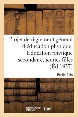 Projet de Règlement Général d'Éducation Physique. Partie 2bis - Collectif