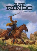 Cover-Bild zum Titel 'Ray Ringo. Band 1' von 'Éric Corbeyran'