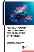 Revolutionary Challenges and Opportunities of Fintech - 