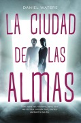 Cover-Bild zum Titel 'La Ciudad de Las Almas' von 'Daniel Waters'