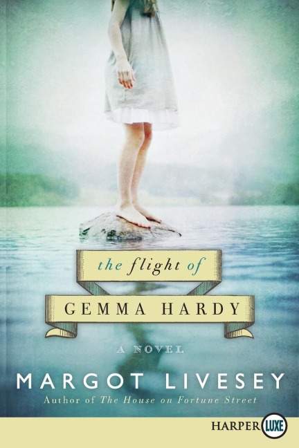 The Flight of Gemma Hardy - Margot Livesey