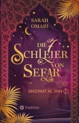 Cover-Bild zum Titel 'Die 7 Schleier von Sefar - Madinat al-Jinn' von 'Sarah Omari'
