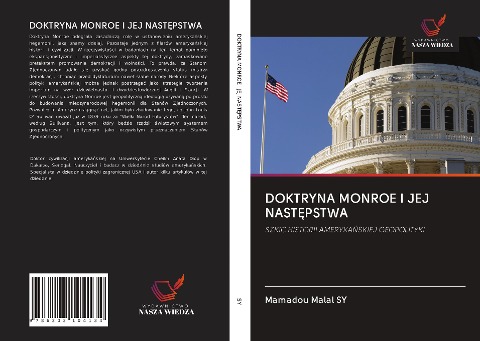 DOKTRYNA MONROE I JEJ NAST¿PSTWA - Mamadou Malal Sy